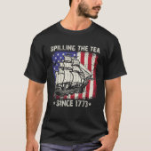 1773年米国史先生4th以来お茶をこぼすこと tシャツ (正面)