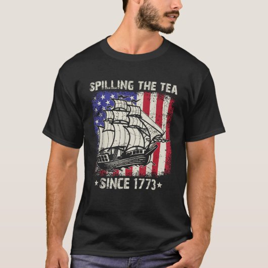 1773年米国史先生4th以来お茶をこぼすこと tシャツ (正面)