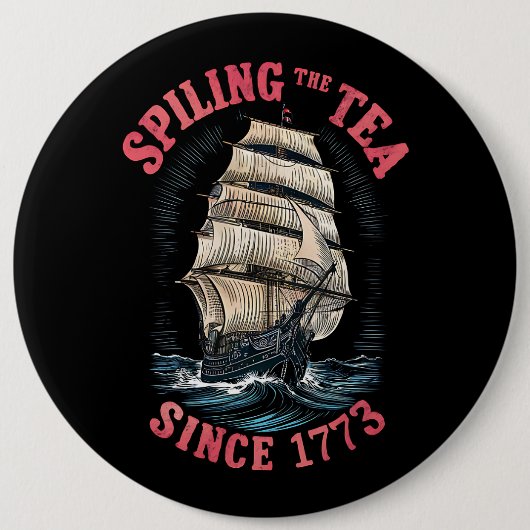 1773年7月4日から紅茶をこぼすこと 缶バッジ (正面)