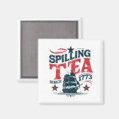 1773年7月4日のファンイ以来のお茶をこぼすこと マグネット (正面/裏面)
