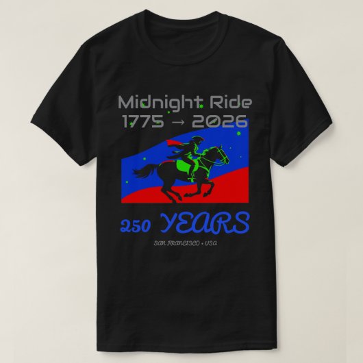 1775–2026 真夜中の騎行 • アメリカ建国250年記念 Tシャツ (デザイン正面)