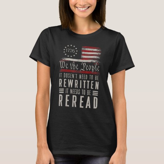 1776アメリカ国旗We The People It Need To Be Re Tシャツ (正面)