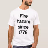 1776年からの引火性あり Tシャツ (正面)