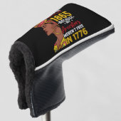 1776年に私の祖先が自由ではなかったために十月号 ゴルフヘッドカバー (3/4 正面)