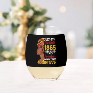 1776年に私の祖先が自由ではなかったために十月号 ステムなしワイングラス
