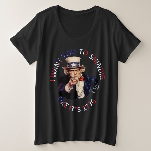 1776年のようにシンジグしてほしい プラスサイズTシャツ (デザイン正面)