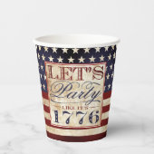 1776年のようにパーティしよう | ヴィンテージな独立記念日 紙コップ (正面)