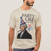 1776年のようにパーティしよう Tシャツ (正面)