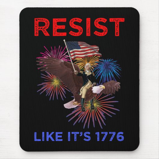 1776年のように抵抗せよ マウスパッド (正面)