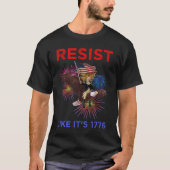 1776年のように抵抗せよ Tシャツ (正面)