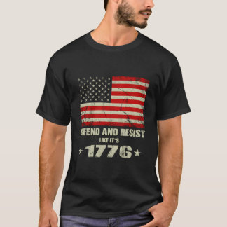 1776年のように防衛せよ 抵抗せよ Tシャツ