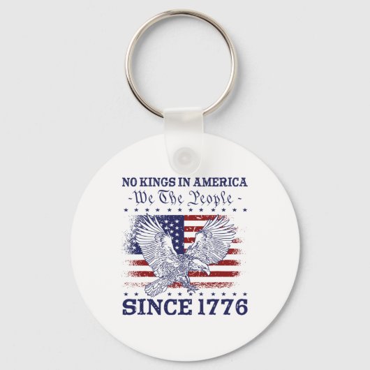 1776年のアメリカ国旗4th以来、アメリカでは王はいない キーホルダー (正面)
