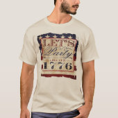 1776年のパーティーを見よう |ヴィンテージの7月4日 Tシャツ (正面)