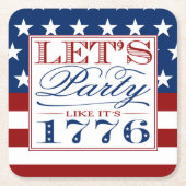 1776年のパーティーを見よう | 7月4日パーティー スクエアペーパーコースター (正面)