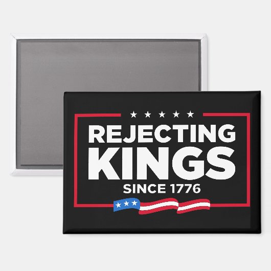 1776年の愛国的なアメリカ国旗からの王の拒絶 マグネット (正面/裏面)