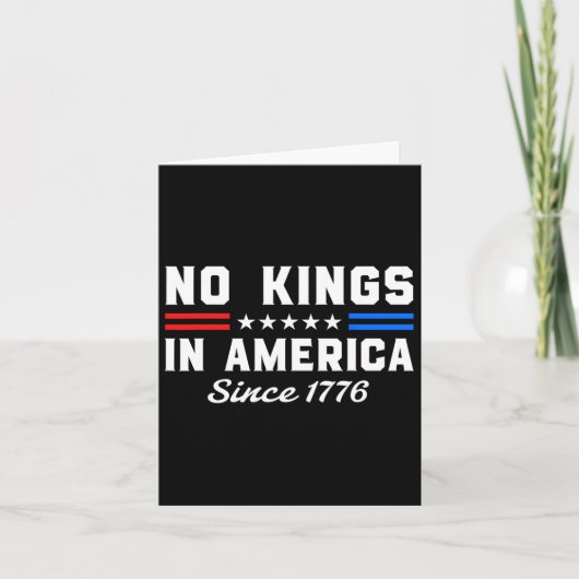 1776年の愛国的自由S以来、アメリカには王はいない カード (正面)