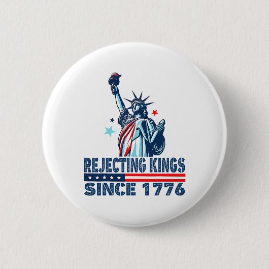 1776年の自由の女神から王を拒絶4 缶バッジ (正面)
