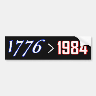 1776年は1984年より大きいです バンパーステッカー