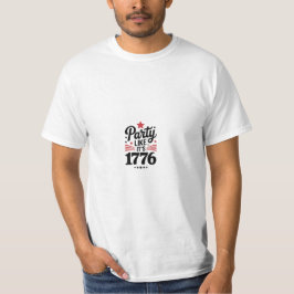 1776年みたいにパーティしよう | ユーモアあふれる7月4日アメリカTシャツ Tシャツ