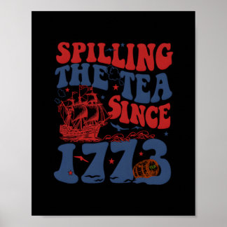 1776年アメリカ愛国四世以来の紅茶をこぼすこと ポスター