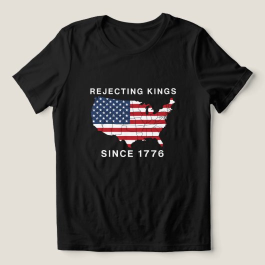 1776年以来の王の拒絶 トライブレンドＴシャツ (デザイン正面)