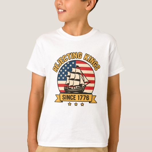 1776年以来の王を拒絶するアメリカヴィンテージ Tシャツ (正面)