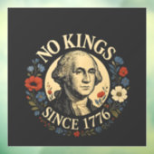 1776年以来アメリカに王はいない - アメリカ民主主義抗議 ウィンドウサイン (シート3)