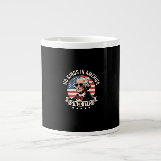 1776年以来アメリカに王はいない デザイン ジャンボコーヒーマグカップ (正面)