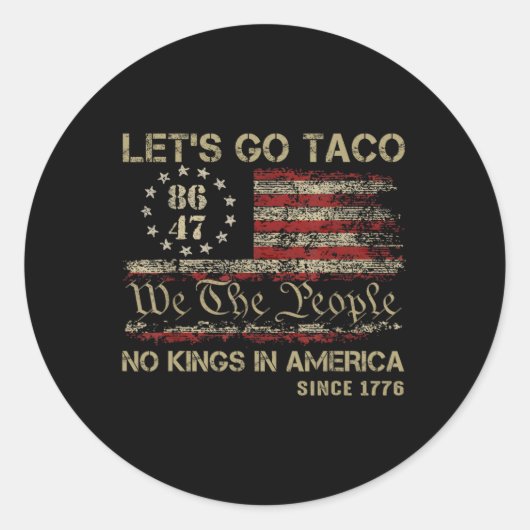 1776年以来アメリカに王様はいない タコだ ラウンドシール (正面)