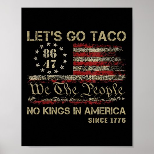 1776年以来アメリカに王様はいない タコを食べに行こう アメリカ ポスター (正面)