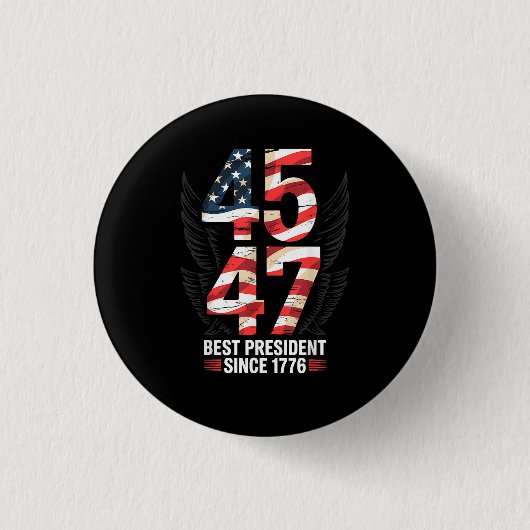 1776年以来最高の大統領 45 47 愛国 缶バッジ (正面)