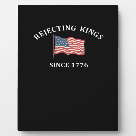 1776年以来王政を拒否し続ける2 クラシック フォトプラーク (正面)