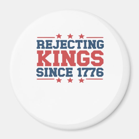 1776年以来王政を拒絶 ヴィンテージ クラシックスタイル マグネット (正面)