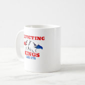 1776年以来王様を拒否しているクラシックなデザイン コーヒーマグカップ (正面左)