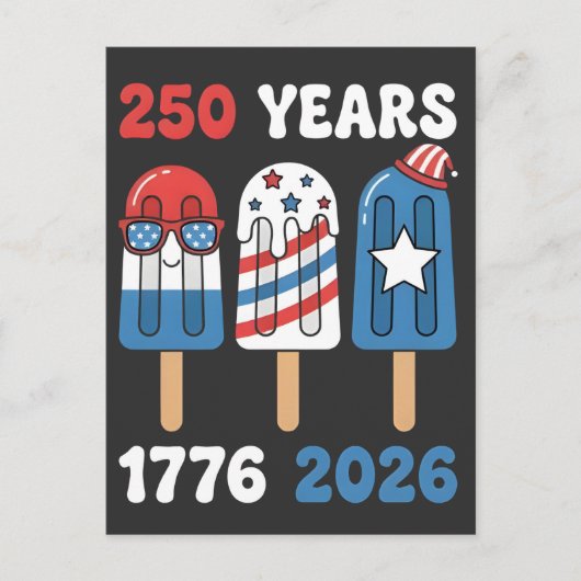 1776年~2026年 250周年 7月4日 アイスクリーム ポストカード (正面)