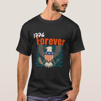 1776永遠の7月4日Tシャツ Tシャツ