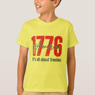 1776 アメリカ - それは全て自由についてです Tシャツ