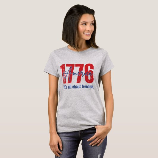 1776 アメリカ - それは全て自由についてです Tシャツ (正面フル)
