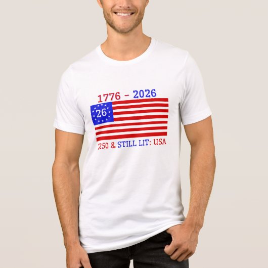 (1776 - 2026) 250 & STILL LIT：米国 トライブレンドＴシャツ (正面)
