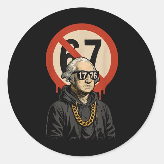 1776 Over 67 Funny Meme George Washington Drip  ラウンドシール (正面)