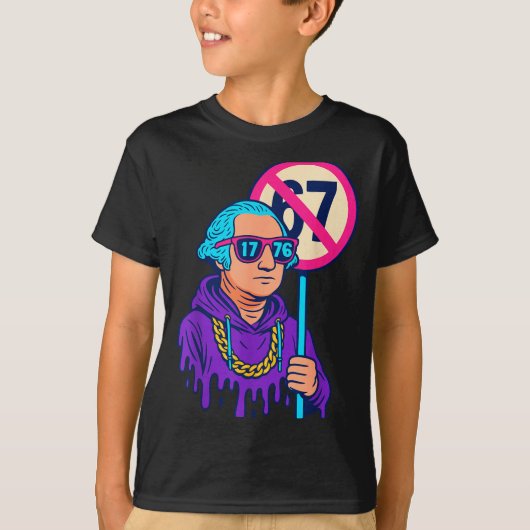 1776 Over 67 Funny Meme George Washington Drip Tシャツ (正面)