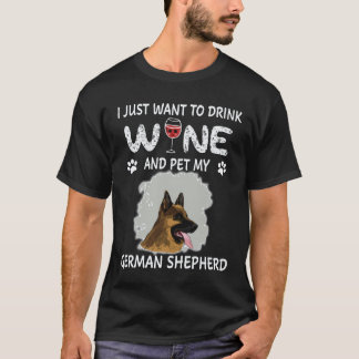 17 私はただワインを飲んでジャーマンシェパードを撫でたい Tシャツ