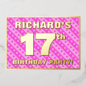 17th Birthday Party —おもしろいピンクのハートとストライプ 箔招待状 (正面)