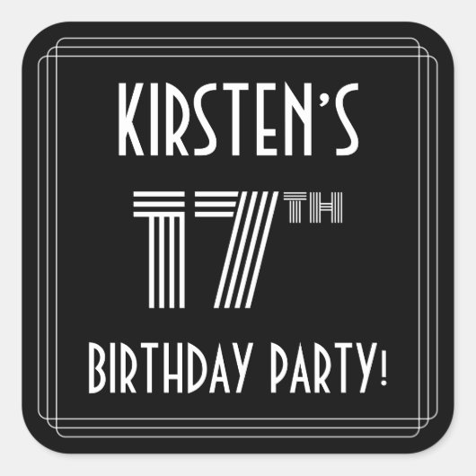17th Birthday Party:アールデコスタイルと名前をカスタムする スクエアシール (正面)