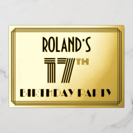 17th Birthday Party —アールデコスタイル「17」 & Name 箔招待状
