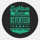 18なぜなら17は昨年18歳の誕生日の子供 ラウンドシール (正面)