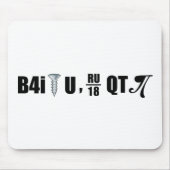 18のQT pi上のB4iねじU RU マウスパッド (正面)