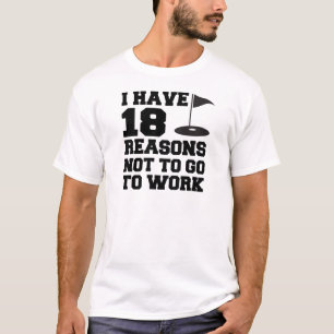 18働かない理由 Tシャツ