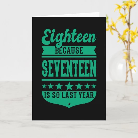 18昨年の18歳の誕生日の子どもは17歳だから カード (黄色い花)