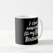 18歳で落ち着け保ない私の18番目の誕生日 コーヒーマグカップ (正面右)